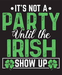It’s not a party until the irish show up