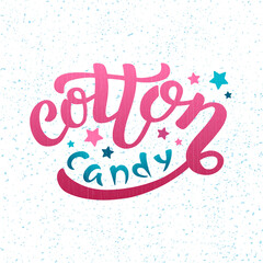 Cotton Candy color lettering phrase on textured background. Hand drawn vector illustration with text decor for billboard and poster. Positive cute quote for sweet candy products banner or template
