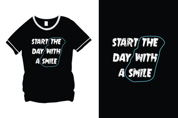 Start The Day With A Smile Typography T-Shirt Design