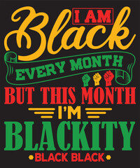 I am black every month but this month i’m blackity black black