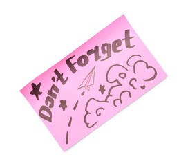 Sticky note with text DON'T FORGET and drawings on white background