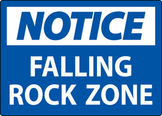 Notice Sign, Falling Rock Zone