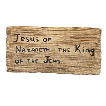 Watercolor wooden inscription Jesus of Nazareth the king of the Jews, religious illustration isolated on white