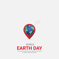 world earth day. earth day creative ads design April 22. social media poster, vector, 3D illustration. 