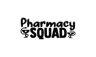 Pharmacy Squad, illustration for prints on t-shirt and bags, posters, Mugs, Notebooks, Floor Pillows and svg design