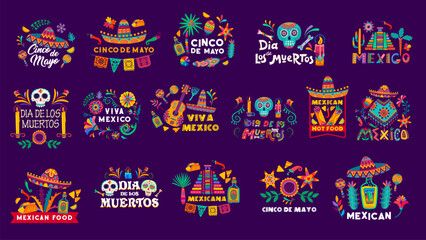 Mexican holiday labels. Vector Dia de los muertos, Cinco de Mayo, Viva mexico cartoon lettering with festive elements. Creative typography with traditional latin symbols for greeting cards and decor - obrazy, fototapety, plakaty