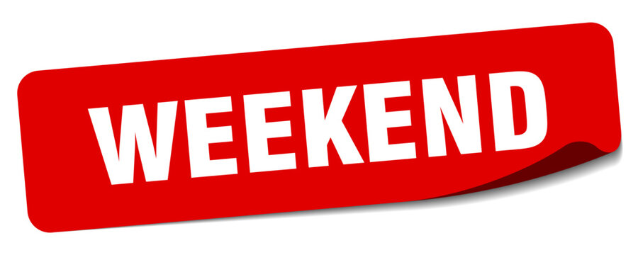 weekend sticker. weekend label