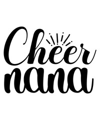 Cheer Nana SVG Cut File