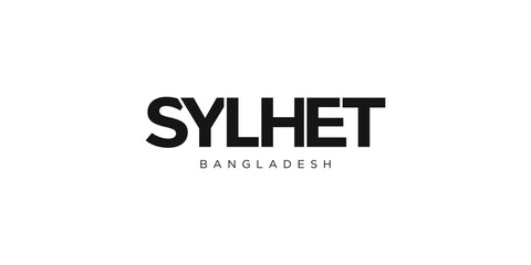 Sylhet in the Bangladesh emblem. The design features a geometric style, vector illustration with bold typography in a modern font. The graphic slogan lettering.