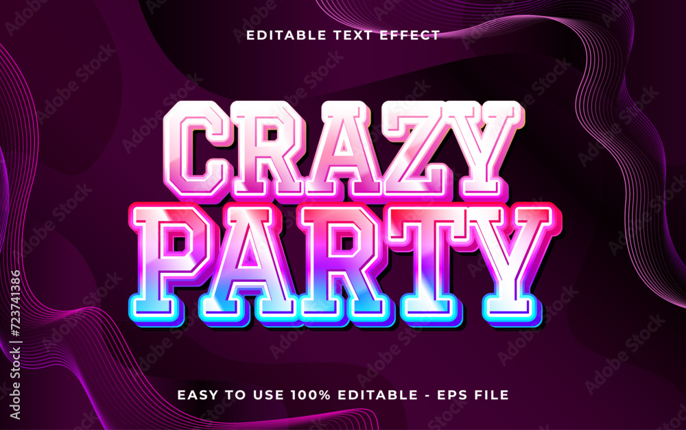 Poster crazy party 3d editable vector text style effect. vector text effect with glossy concept.
