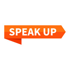Speak Up Text In Orange Rectangle Ribbon Shape For Promotion Business Marketing Social Media Information Announcement
