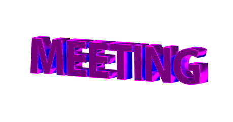 Meeting - pinke plakative 3D-Schrift, Besprechung, Planung, Agenda, Sitzung, Besprechungsraum, Team, Effizienz, Rendering, Freisteller