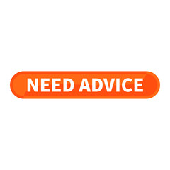 Need Advice Button Text In Orange Rounded Rectangle Shape For Information Suggestion Announcement Business Marketing Social Media
