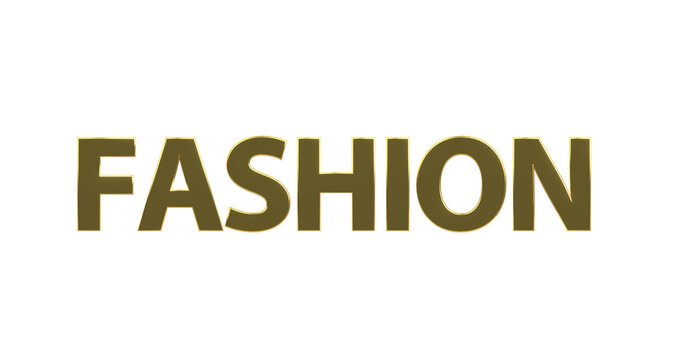 Fashion &ndash; goldene plakative 3D-Schrift, Trends, Stil, Kleidung, Design, Mode, Outfits, Style, Accessoires, Models, Laufsteg, Kreativit&auml;t, Rendering, Freisteller