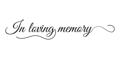 In loving memory text vector written with an elegant typography - obrazy, fototapety, plakaty