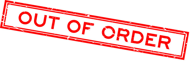 Grunge red out of order word square rubber seal stamp on white background