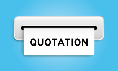 White coupon banner with word quotation from machine on blue color background