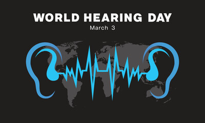 World Hearing Day design. It features ear and sound wave oscillation symbol with world map in the background.