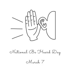 Fototapeta premium Excellent National Be Heard Day single-line art for celebrating the holiday.