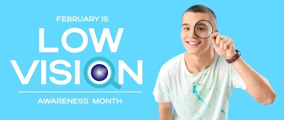 Young man with magnifier on blue background. February is Low Vision Awareness Month