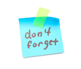 Sticky note with text DON'T FORGET on white background