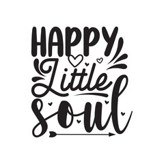Happy Little Soul. Vector Design on White Background