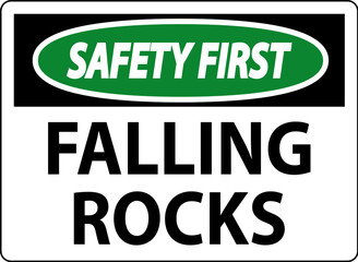 Safety First Sign, Falling Rocks