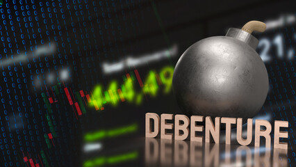 The Bomb and Debenture word on Business background  3d rendering