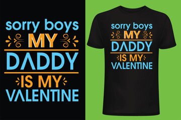 Valentine’s Day Special t shirt design, sublimation t shirt for valentine's Day, Daddy valentine's day 