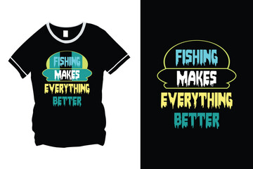 Fishing Quote Typography Vector T-shirt design