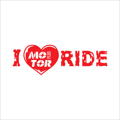Vector writing (i love motorbike plus ride) can be used as graphic design 