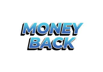 Money back. Text effect in eye catching color. 3D effect