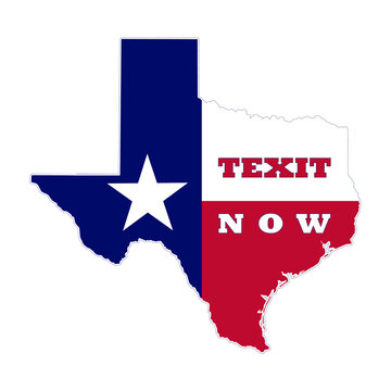 Texas map. Texit now slogan. Texxas Exit Concept. Republic of Texas Idea.