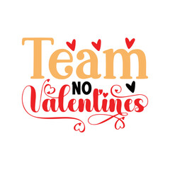 Team no valentine