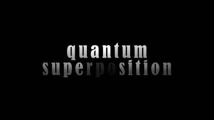 4K 3D Quantum Super position silver text title with effect animation on black abstract background. Isolated using QuickTime Alpha Channel ProRes 4444
