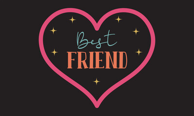best friend t-shirt design vector file 