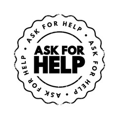 Ask For Help text stamp, concept background