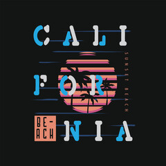 Vector illustration typography. California beach, perfect for t-shirts, hoodies, prints etc