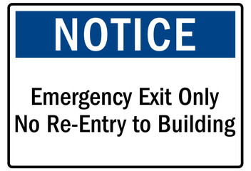 Obraz premium Emergency exit sign no re entry to building