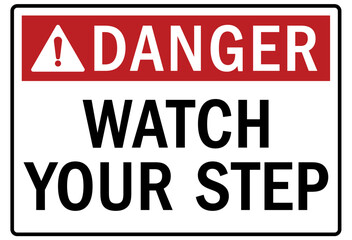 Watch your step warning sign