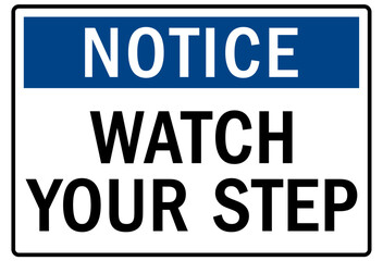 Watch your step warning sign