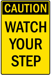 Watch your step warning sign