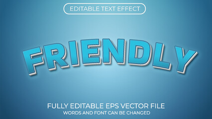 Friendly editable text effect. Editable text style effect
