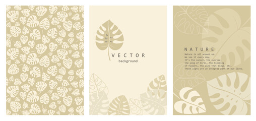 Vector illustration. Set of three posters, light monstera leaves on a beige background, decor. Luxury design for invitations, report templates, presentations with plants, nature.