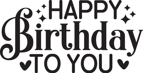 Birthday typography design on plain white transparent isolated background for card, shirt, hoodie, sweatshirt, apparel, tag, mug, icon, poster or badge