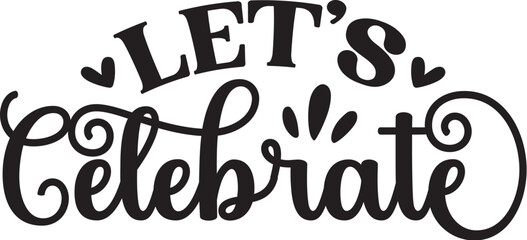 Birthday typography design on plain white transparent isolated background for card, shirt, hoodie, sweatshirt, apparel, tag, mug, icon, poster or badge