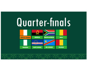 Quarter Finals Flags African Emblems Nations 2023 Teams Countries African Football Symbol Logo Design Vector Illustration
