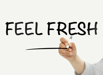 Feel fresh