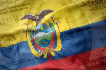 waving colorful flag of ecuador on a american dollar money background. finance concept.