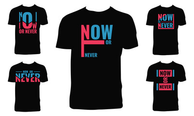 No Or Never Typography T Shirt Design Bundle